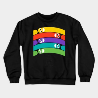 Worms We All Love Eachother Crewneck Sweatshirt